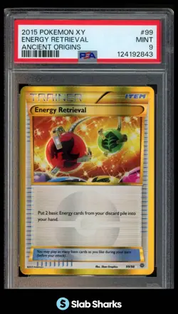 2015 POKEMON XY ANCIENT ORIGINS #99/98 ENERGY RETRIEVAL PSA 9 - Image 1