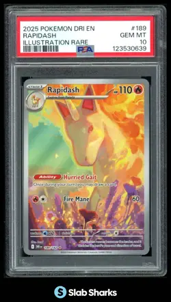 2025 POKEMON SV - DRI EN #189/182 RAPIDASH ILLUSTRATION RARE PSA 10 - Image 1