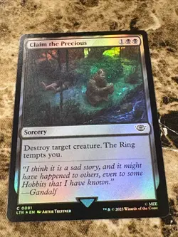 CLAIM THE PRECIOUS Magic MTG Lord of the Rings Foil - Image 1