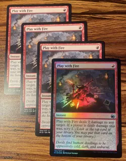 4X MTG Play With Fire NM/M MID (3 Non-foil, 1 FOIL) X4 - Image 1