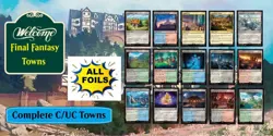 15x (1/ea) - Complete C/UC Town Set - ALL FOIL - Final Fantasy - CUC NM MTG - Image 1