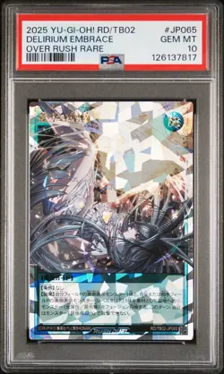 2025 YU-GI-OH! JAPANESE OVER RUSH RARE #JP065 DELIRIUM EMBRACE PSA 10 - Image 1