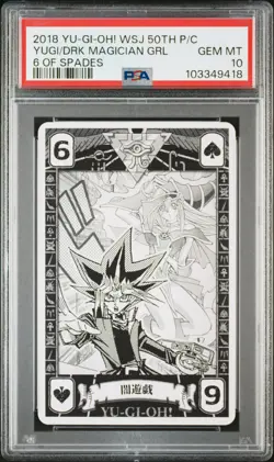 2018 YU-GI-OH! 6 OF SPADES DARK MAGICIAN GIRL/YAMI YUGI PSA 10 - Image 1