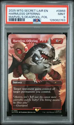 2025 MTG SECRET LAIR DROP MARVEL'S DEADPOOL-FOIL #0868 HARMLESS OFFERING PSA 9 - Image 1
