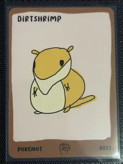 Dirtshrimp 0027 Dysfunctional Passholder Pokenot Pokenots 151 Card - Image 1