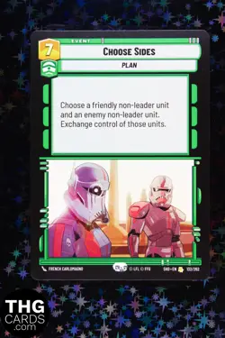 Choose Sides 132/262 Rare Star Wars Unlimited Card SHD - Image 1