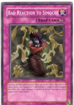 Yugioh! LP Bad Reaction to Simochi - LOD-093 - Common - 1st Edition Lightly Play - Image 1