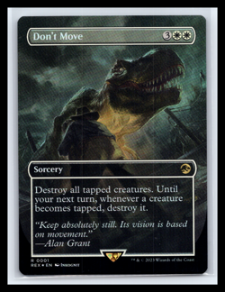 MTG Dont Move Borderless Foil Jurassic World Collection (REX) Universes Beyond - Image 1