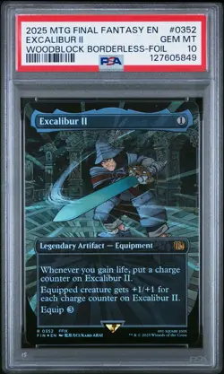 2025 MTG FINAL FANTASY WOODBLOCK BORDERLESS-FOIL #0352 EXCALIBUR II PSA 10 - Image 1