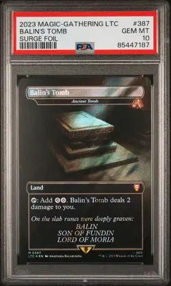 PSA 10 SURGE FOIL - Balin's Tomb - Lord Of The Rings - MTG - Ancient Tomb #387 - Image 1