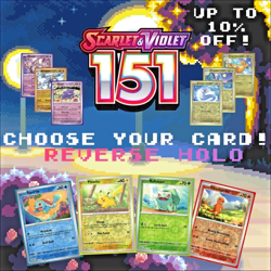 Pokemon Scarlet & Violet 151: Choose Your Card! Holo/Reverse Holo NM - Image 1
