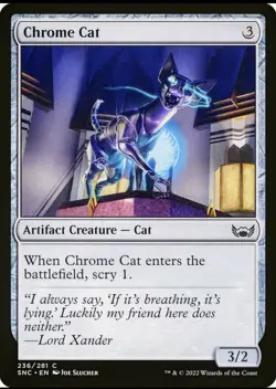 X 1 Chrome Cat NM SNC 236 MTG Magic The Gathering - Image 1