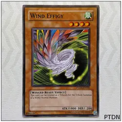 Wind Effigy - PTDN-EN041 - Common Unlimited Yugioh - Image 1