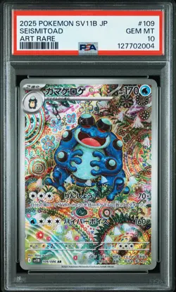2025 POKEMON JPN SV11B-BLACK BOLT ART RARE #109 SEISMITOAD PSA 10 - Image 1
