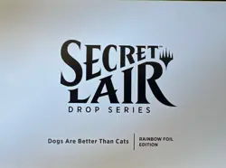 NEW! Secret Lair x Dogs Are Better Than Cats ?FOIL? | MTG | Sealed - Image 1