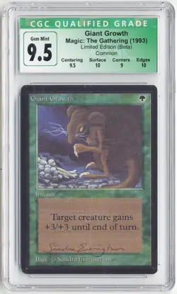 Graded Signed Giant Growth CGC 9.5 GEM w/2x10 Beta Artist Sandra Everingham MTG! - Image 1