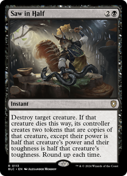 Saw in Half - BLC - NM - MTG - Image 1