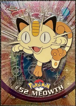 MEOWTH #52, Series 1 - 2000, Topps TV Animation Edition Chrome Pokemon Card - Image 1