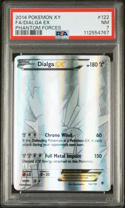 2014 POKEMON XY PHANTOM FORCES #122 FULL ART/DIALGA EX PSA 7 - Image 1