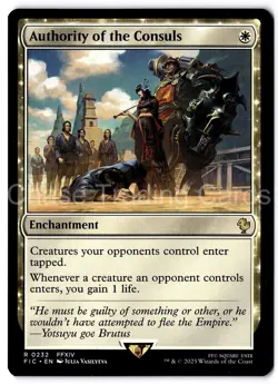 Authority of the Consuls 232 Rare Non-Foil Final Fantasy MTG Mint NM - Image 1