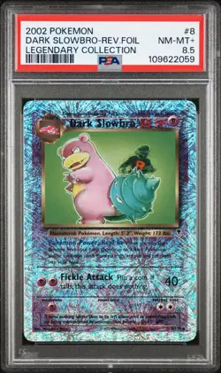 Pokemon 2002 Dark Slowbro Legendary Collection Reverse Holo 8/110 - PSA 8.5 - Image 1