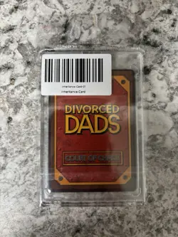 Divorced Dads Failed Investment And Inheritance Serialized Cards - Image 3