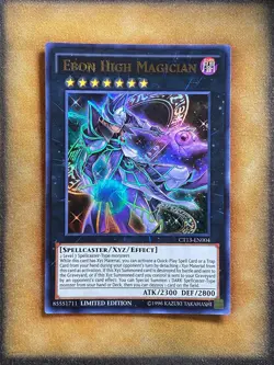Yugioh Ebon High Magician CT13-EN004 Ultra Rare Limited Edition LP - Image 1