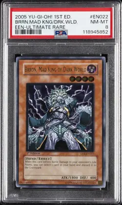2005 YU-GI-OH! ELEMENTAL ENERGY 1ST ED BRRON, MAD KING OF DARK WORLD PSA 8 - Image 1