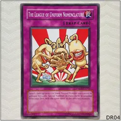 The League of Uniform Nomenclature - DR04-EN115 - Common Yugioh - Image 1
