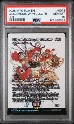 2025 MTG FINAL FANTASY: THROUGH THE AGES FOIL GILGAMESH, WEAPON COLLECTOR PSA 10 - Image 1