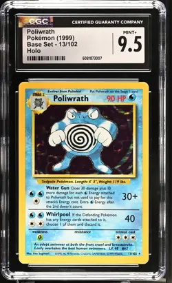 CGC 9.5 MINT+ Poliwrath 1999 Base Set 13/102 Holo Pokemon Card - Image 1