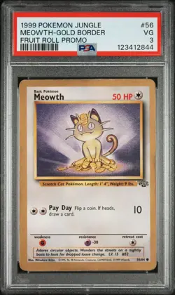 1999 POKEMON JUNGLE PROMO FRUIT ROLL PROMO #56 MEOWTH-GOLD BORDER PSA 3 - Image 1