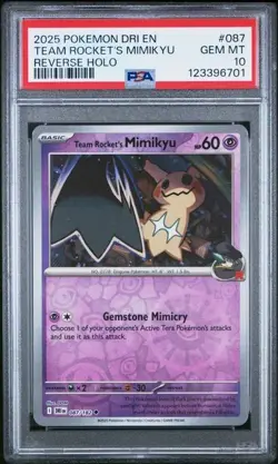 2025 Pokemon DRI EN Team Rocket's Mimikyu PSA 10 GEM Reverse Holo 087/182 - Image 1