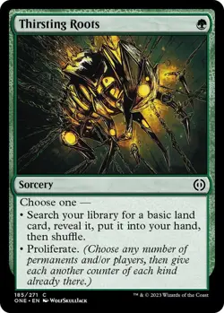 NM Foil Thirsting Roots, MTG, Phyrexia: One, Magic the Gathering, 185 - Image 1