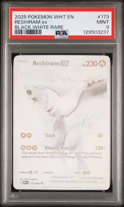 2025 POKEMON WHT EN-WHITE FLARE BLACK WHITE RARE #173 RESHIRAM EX PSA 9 - Image 1