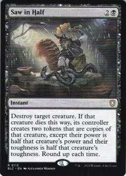 MTG Saw in Half (113) | NM | Commander: Bloomburrow {BLC} - Image 1