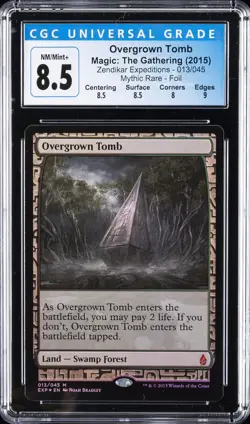 2015 MAGIC: THE GATHERING #013/045 OVERGROWN TOMB CGC 8.5 - Image 1