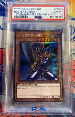 Yu-Gi-Oh! TCG Buster Blader 1st Edition Quarter Century SCR PSA 10 RA04 EN115 - Image 1
