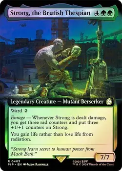Strong, the Brutish Thespian FOIL EXTENDED - 0403 - Rare - Fallout PIP MTG - Image 1