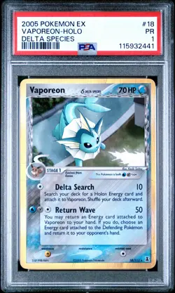 2005 POKEMON EX DELTA SPECIES #18 VAPOREON-HOLO PSA 1 - Image 1
