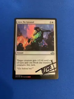 MTG Magic Give No Ground FOIL Signed Artist Proof Eldritch Moon Tyler Jacobson - Image 1