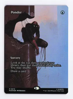 Ponder (Borderless Foil) (M) MTG Spider-Man Marvel Universe Eternal-Legal (MAR) - Image 1