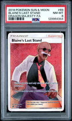2018 Pokemon Blaine's Last Stand (Full Art) 69/70 Dragon Majesty Holo - PSA 8 - Image 1