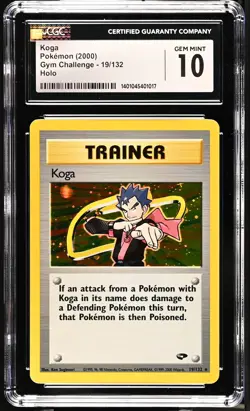 CGC 10 GEM MINT Koga 2000 Gym Challenge 19/132 Holo Rare Pokemon Card - Image 1