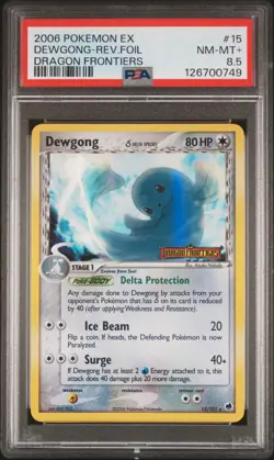 2006 POKEMON EX DRAGON FRONTIERS #15 DEWGONG-REVERSE FOIL PSA 8.5 - Image 1