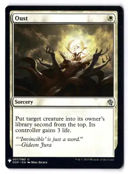 Oust NM* (The List) Duel Decks: Eldrai vs. Zendikar ENGLISH 007/080 -UnltdCards - Image 1