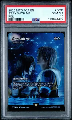 4472 Stay with Me 2025 MTG Final Fantasy FCA #0031 Foil PSA 10 - Image 1