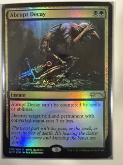 MTG English Abrupt Decay LP Foil Promos: WMCQ - Image 1
