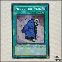 Pride of the Weak - 5DS2-EN021 - Common 1st Edition Yugioh - Image 1