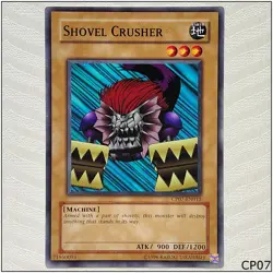 Shovel Crusher - CP07-EN012 - Common Unlimited Yugioh - Image 1